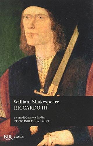 Riccardo III (BUR Classici, Band 574) von BUR Biblioteca Univerzale Rizzoli