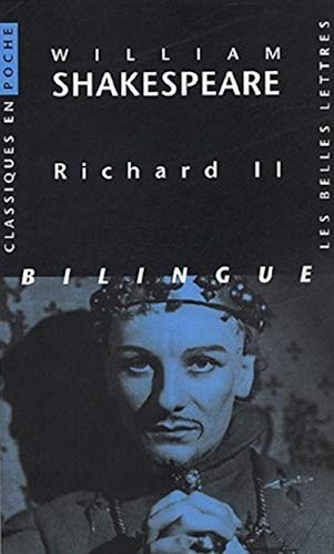 Richard II (Classiques En Poche, Band 71)