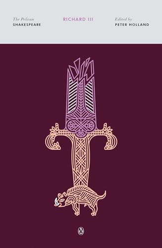 Richard III (The Pelican Shakespeare)