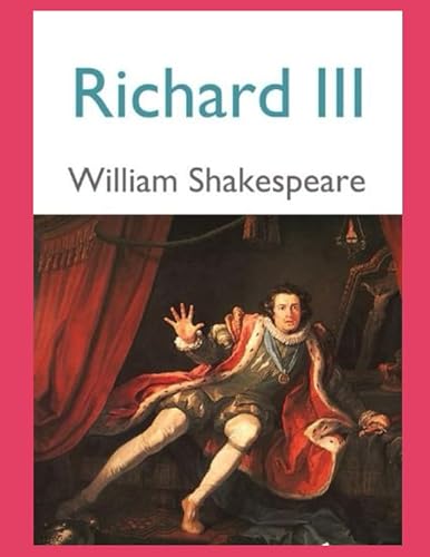 Richard III: (Annotated)