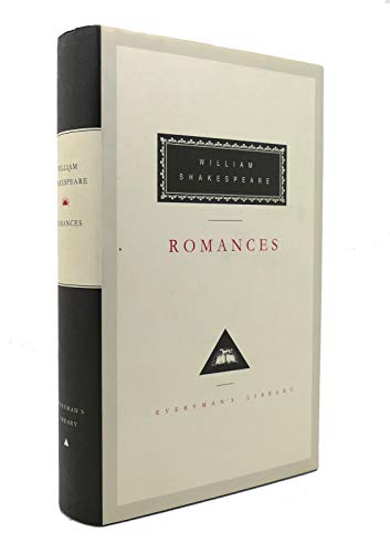 Romances: The Last Plays (Everyman's Library CLASSICS)
