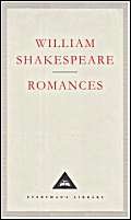 Romances: The Last Plays (Everyman's Library CLASSICS)