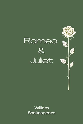 Romeo and Juilet: The Original Love Story by William Shakespeare Romeo and Juilet: The Original Love Story by William Shakespeare von Independently published