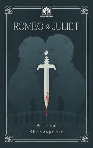 Romeo and Juliet (Annotated) von BayMar Publishing