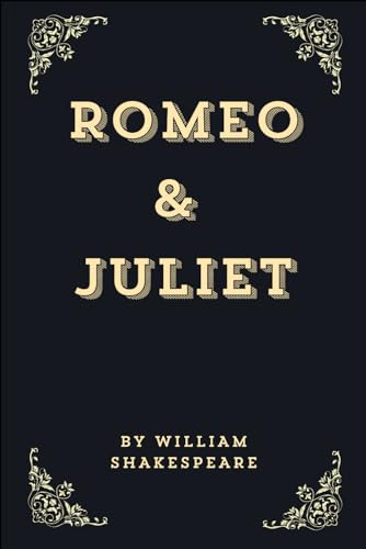 Romeo and Juliet (Annotated Edition) von Independently published