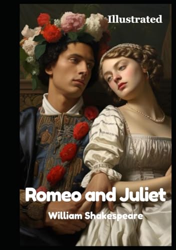 Romeo and Juliet (Illustrated) von Independently published