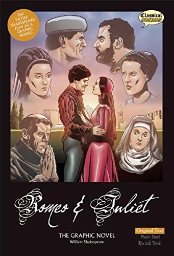 Romeo and Juliet The Graphic Novel: Original Text: The Graphic Novel: Original Text Version (Classical Comics)