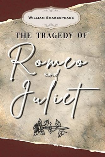 Romeo and Juliet Romeo and Juliet von Independently published