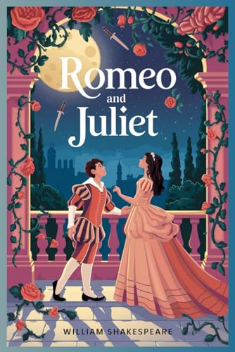 Romeo and Juliet Romeo and Juliet von Independently published