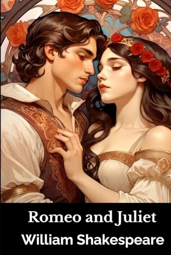 Romeo and Juliet Romeo and Juliet von Independently published