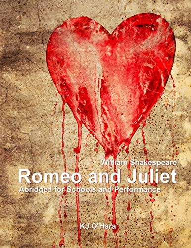 Romeo and Juliet: Abridged for Schools and Performance (Shakespeare Shorts For Schools and Performance, Band 1)