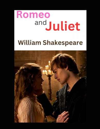 Romeo and Juliet: Annotated von Independently published
