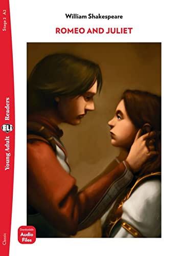 Romeo and Juliet: Lektüre mit Audio-Online (ELi Young Adult Readers)