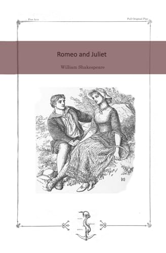 Romeo and Juliet: Nautical publishing classics von Independently published