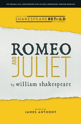 Romeo and Juliet: Shakespeare Retold