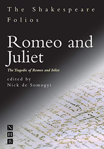 Romeo and Juliet: The Tragedie of Romeo and Ivliet (The Shakespeare Folios) von Nick Hern Books
