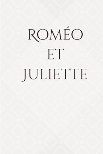 Roméo et Juliette von Independently published