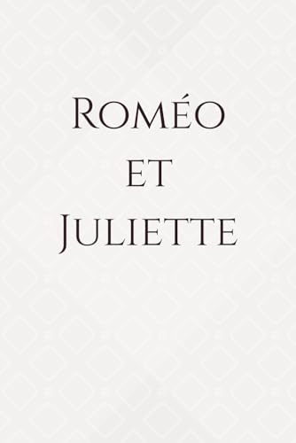 Roméo et Juliette von Independently published