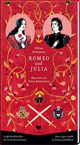 Romeo und Julia Romeo und Julia von Bohem Press Ag