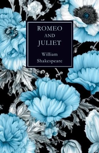 Romeo & Juliet : (Classic Edition) von Independently published