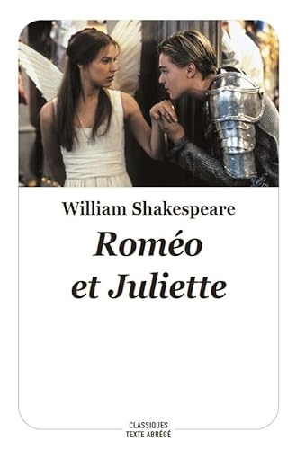 Roméo & Juliette (Texte abrégé - Nouvelle Edition)