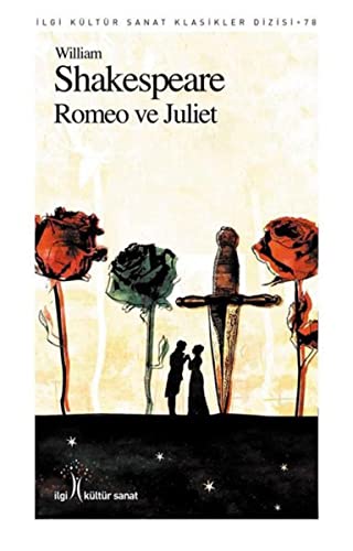 Romeo ve Juliet Romeo ve Juliet