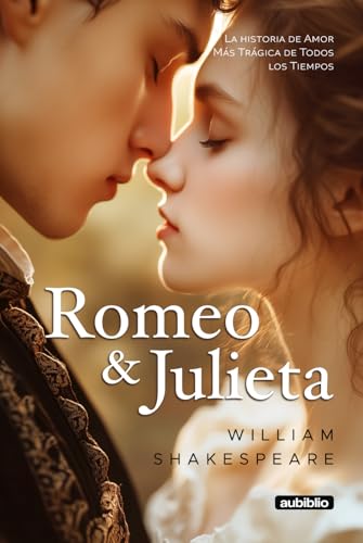Romeo y Julieta (Aubiblio Clásicos) von Independently published