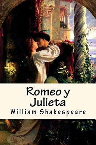 Romeo y Julieta (Spanish) Edition von CREATESPACE