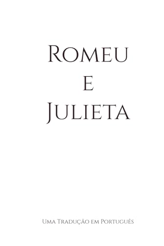 Romeu e Julieta (Clássicos em Português)