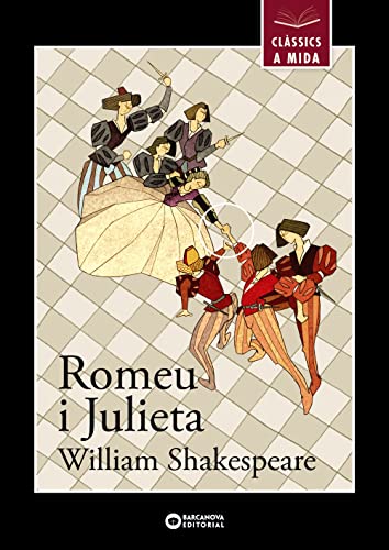 Romeu i Julieta (Llibres infantils i juvenils - Clàssics a mida) von BARCANOVA