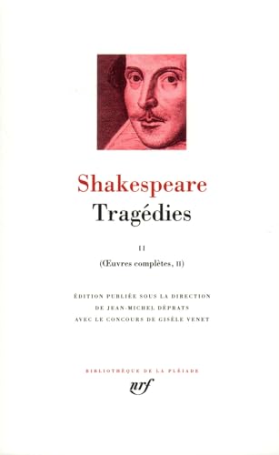 Shakespeare : Tragédies, tome 2 Shakespeare : Tragédies, tome 2
