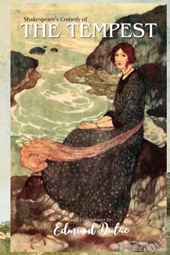 Shakespeare's Comedy of THE TEMPEST: with illustrations by Edmund Dulac von Independently published