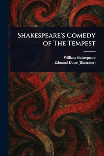 Shakespeare's Comedy of The Tempest Shakespeare's Comedy of The Tempest von Anson Street Press