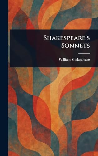 Shakespeare's Sonnets Shakespeare's Sonnets von Anson Street Press