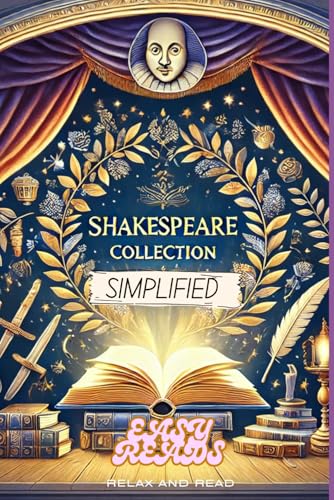 Simplified Shakespeare Collection- Five of His Best Works- Full Text Rewritten in Modern, Easy to Understand English Simplified Shakespeare Collection- Five of His Best Works- Full Text Rewritten in Modern, Easy to Understand English von Independently published