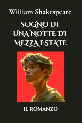 Sogno di una notte di mezza estate: Il romanzo