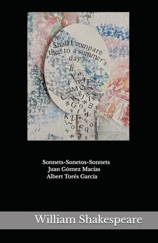 Sonnets-Sonetos-Sonnets de William Shakespeare Sonnets-Sonetos-Sonnets de William Shakespeare von Independently published
