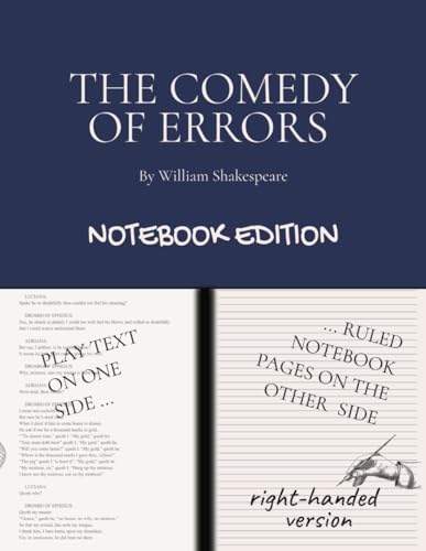 THE COMEDY OF ERRORS: Notebook Edition with full play plus lined notebook pages for student, stage and classroom use (RIGHT-hand version) von Independently published