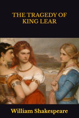 THE TRAGEDY OF KING LEAR