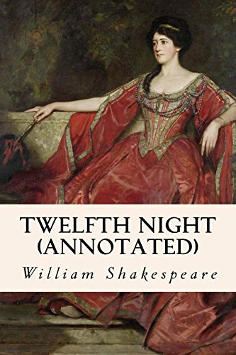 TWELFTH NIGHT (annotated) von Createspace Independent Publishing Platform