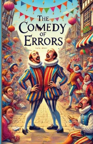 The Comedy Of Errors(Illustrated) von Micheal Smith