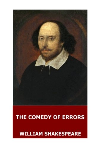 The Comedy of Errors The Comedy of Errors