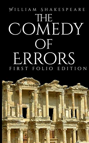 The Comedy of Errors: First Folio Edition von Independently Published