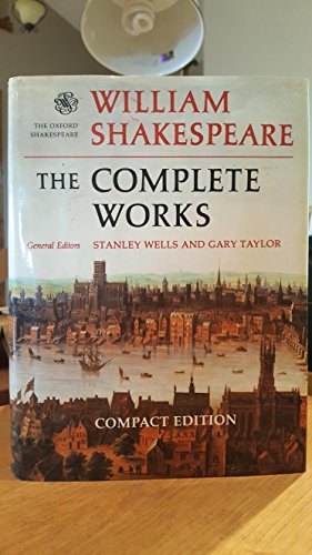 The Complete Works (The Oxford Shakespeare)