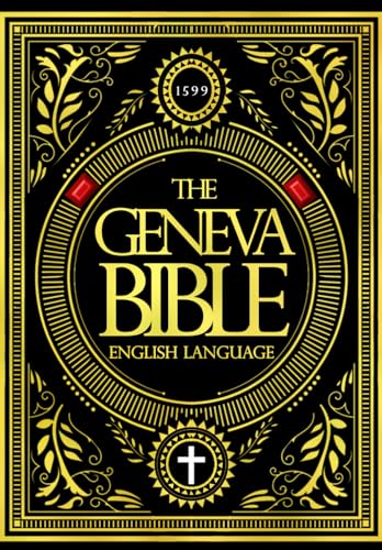 The Geneva Bible 1599 von Independently published