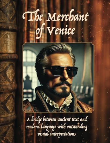 The Merchant of Venice: THE MERCHANT OF VENICE By William Shakespeare The Merchant of Venice: THE MERCHANT OF VENICE By William Shakespeare von Aim Publishing Pty Ltd