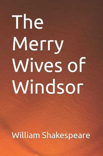 The Merry Wives of Windsor von Independently published