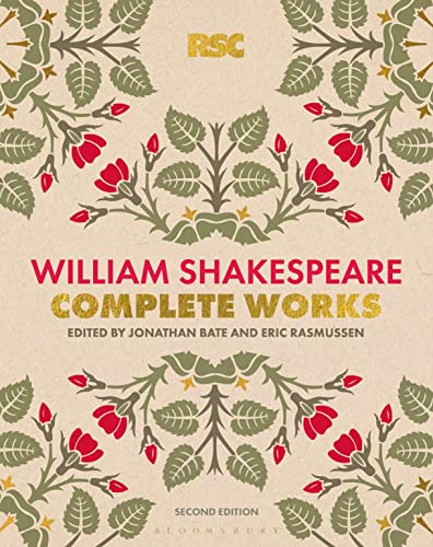 The RSC Shakespeare: The Complete Works: Shakespeare, William The RSC Shakespeare: The Complete Works: Shakespeare, William