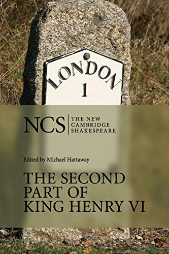 The Second Part of King Henry VI (The New Cambridge Shakespeare)