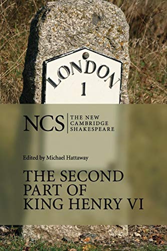 The Second Part of King Henry VI (The New Cambridge Shakespeare)